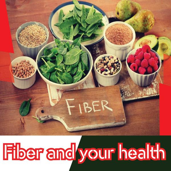 Fiber and your health